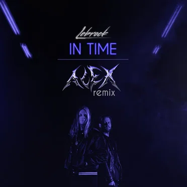 In Time (ALEX Remix)