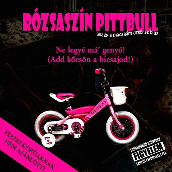 Ne legyé má' gyenyó! (Add kőcsön a bicsajod!)
