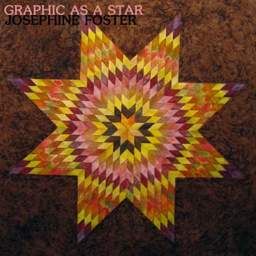 Graphic as a Star by Josephine Foster - album cover