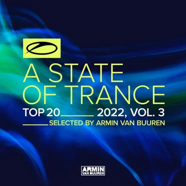 A State Of Trance Top 20 - 2022, Vol 3