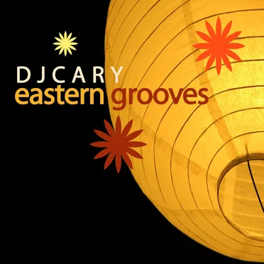 Eastern Grooves by DJ Cary - album cover