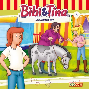 Bibi & Tina, Folge 4: Das Zirkuspony by Bibi & Tina - album cover