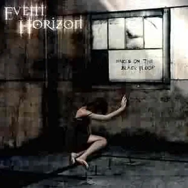 Naked on the Black Floor by Event Horizon - album cover