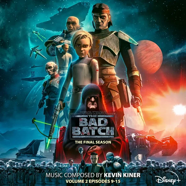 Star Wars: The Bad Batch - The Final Season: Vol. 2 (Episodes 9-15) (Original Soundtrack)
