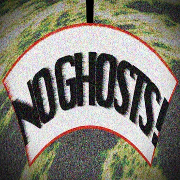 No Ghosts