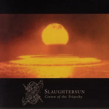 Slaughtersun (Crown of the Triarchy)