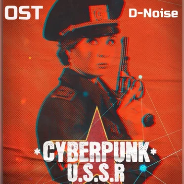 CYBERPUNK U.S.S.R. OST