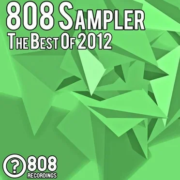 808 Sampler The Best Of 2012 by Various Artists - album cover