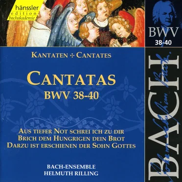Cantatas, BWV 38–40