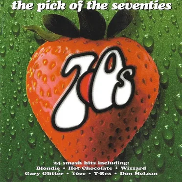The Pick of the Seventies by Various Artists - album cover