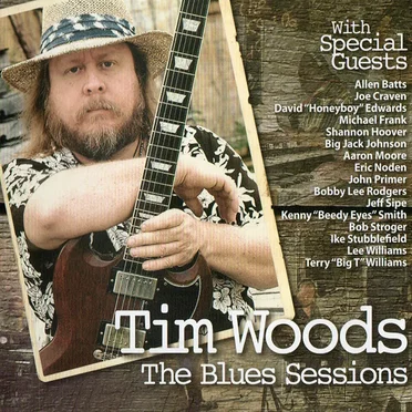 The Blues Sessions by Tim Woods - album cover