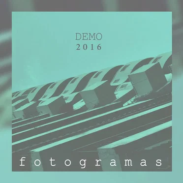 DEMO 2016 by f o t o g r a m a s - album cover