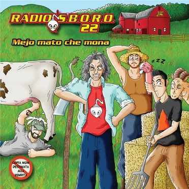 Radiosboro, Volume 22: Mejo mato che mona