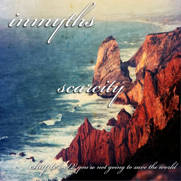 Scarcity: Chapter 4 You're Not Going to Save the World