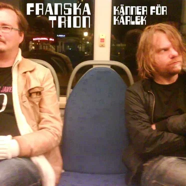Känner för kärlek by Franska Trion - album cover