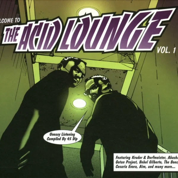 Welcome To The Acid Lounge Vol. 1