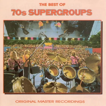 The Best of 70s Supergroups by Various Artists - album cover