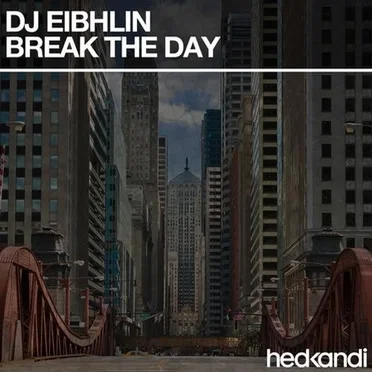Break the Day by DJ Eibhlin - album cover