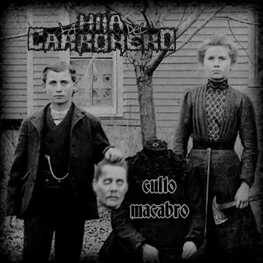 Culto Macabro by La Hija Del Carroñero - album cover