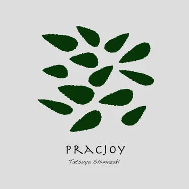 Pracjoy by Tatsuya Shimazaki - album cover