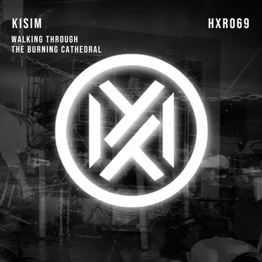 WALKING THROUGH THE BURNING CATHEDRAL by KISIM - album cover