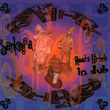 Sankofa - Roots Hi-Tek in Dub