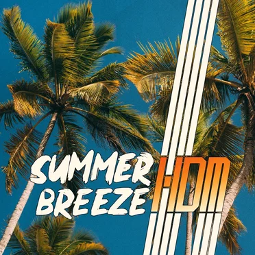 Summer Breeze HDM
