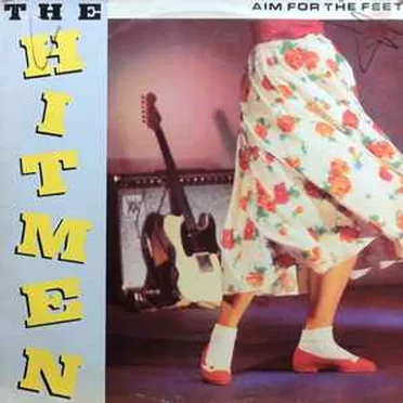 Aim For The Feet by The Hitmen - album cover