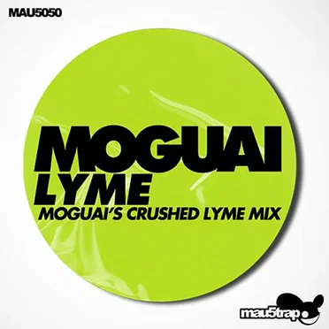 Lyme (Moguai's Crushed Lyme mix)
