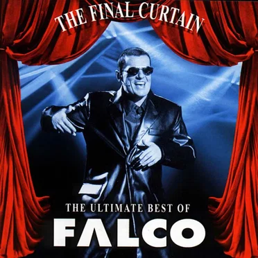 The Final Curtain: The Ultimate Best of Falco