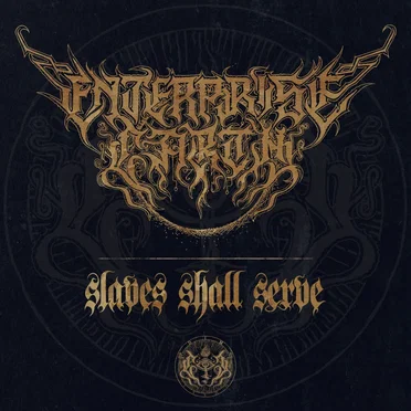 Slaves Shall Serve