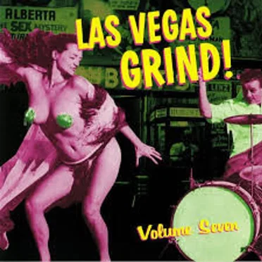 Las Vegas Grind! Volume Seven by Various Artists - album cover