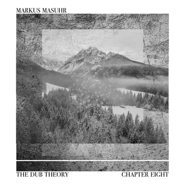 The Dub Theory "Chapter Eight" by Markus Masuhr - album cover