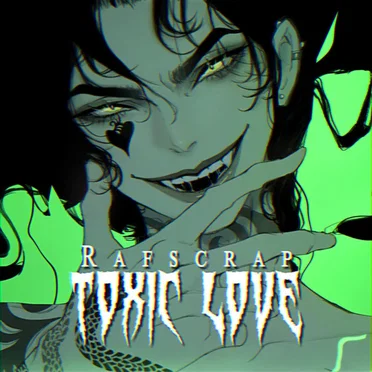Toxic Love by RafScrap - album cover
