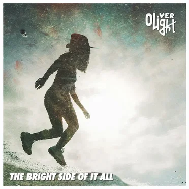 The Bright Side of it All by Oliver Light - album cover