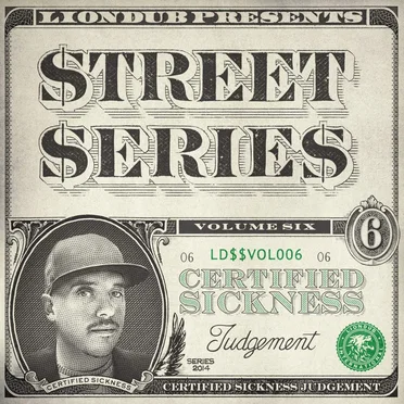 Liondub Street Series, Vol. 06: Judgement by Certified Sickness - album cover