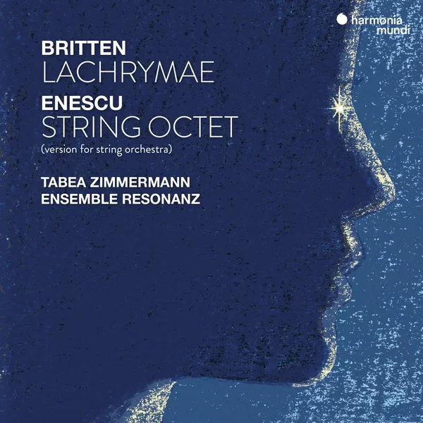 Britten: Lachrymae / Enescu: String Octet (version for string orchestra)