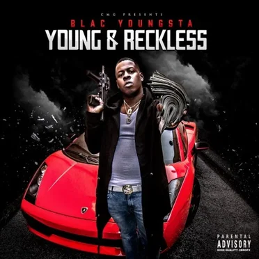 Young and Reckless by Blac Youngsta - album cover