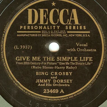 Give Me the Simple Life / It’s the Talk of the Town