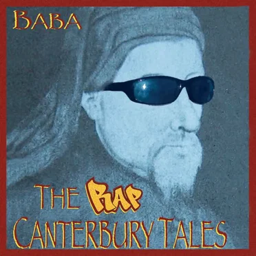 The Rap Canterbury Tales by Baba Brinkman - album cover