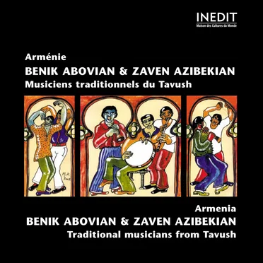 Arménie - Musiciens traditionnels du Tavush by Benik Abovian - album cover