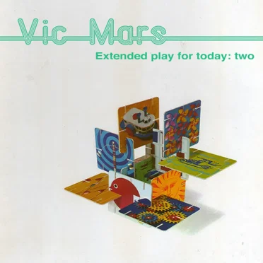 Extended Play for Today: Two by Vic Mars - album cover