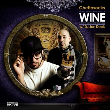 We’re Gonna Drink a Lot of Wine This Year, Boys. by Ghettosocks - album cover