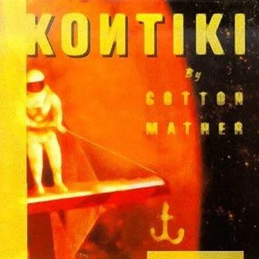 Kontiki by Cotton Mather - album cover