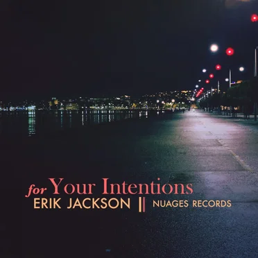 For Your Intentions by Erik Jackson - album cover