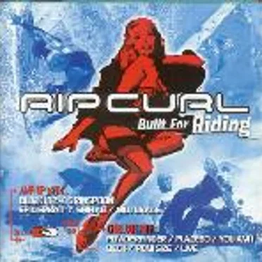 Rip Curl: Built for Riding by Various Artists - album cover