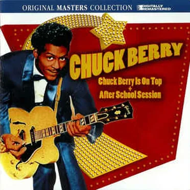 Chuck Berry Is on Top + After School Session