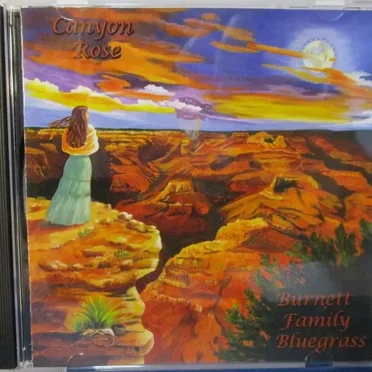 Canyon Rose by Burnett Family Bluegrass - album cover