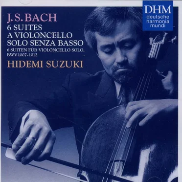 6 Suites a Violoncello Solo Senza Basso, BWV 1007-1012