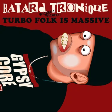 Turbo Folk Is Massive